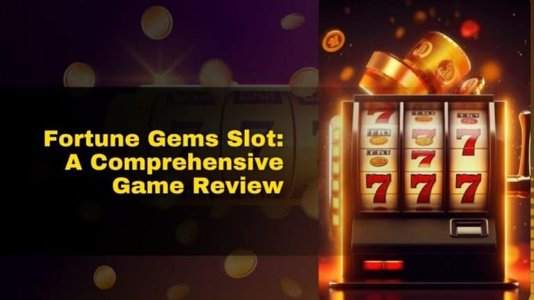 Features That Make Fortune Gems Slot Stand Out at Winph