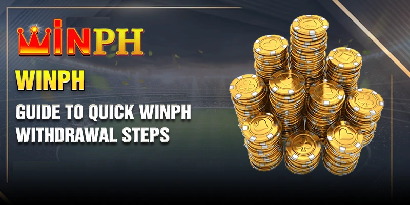 Tips for a Smooth Winph Withdrawal